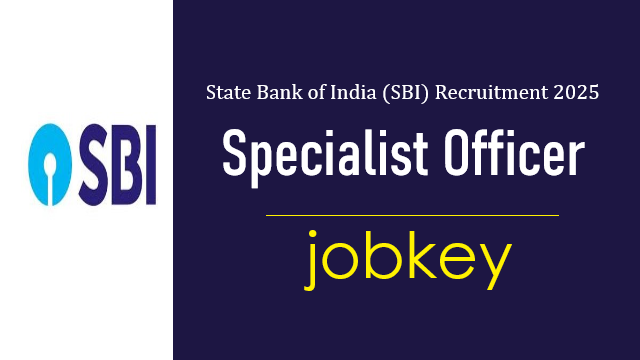 State Bank of India SBI SO Online Form 2025-jobkey